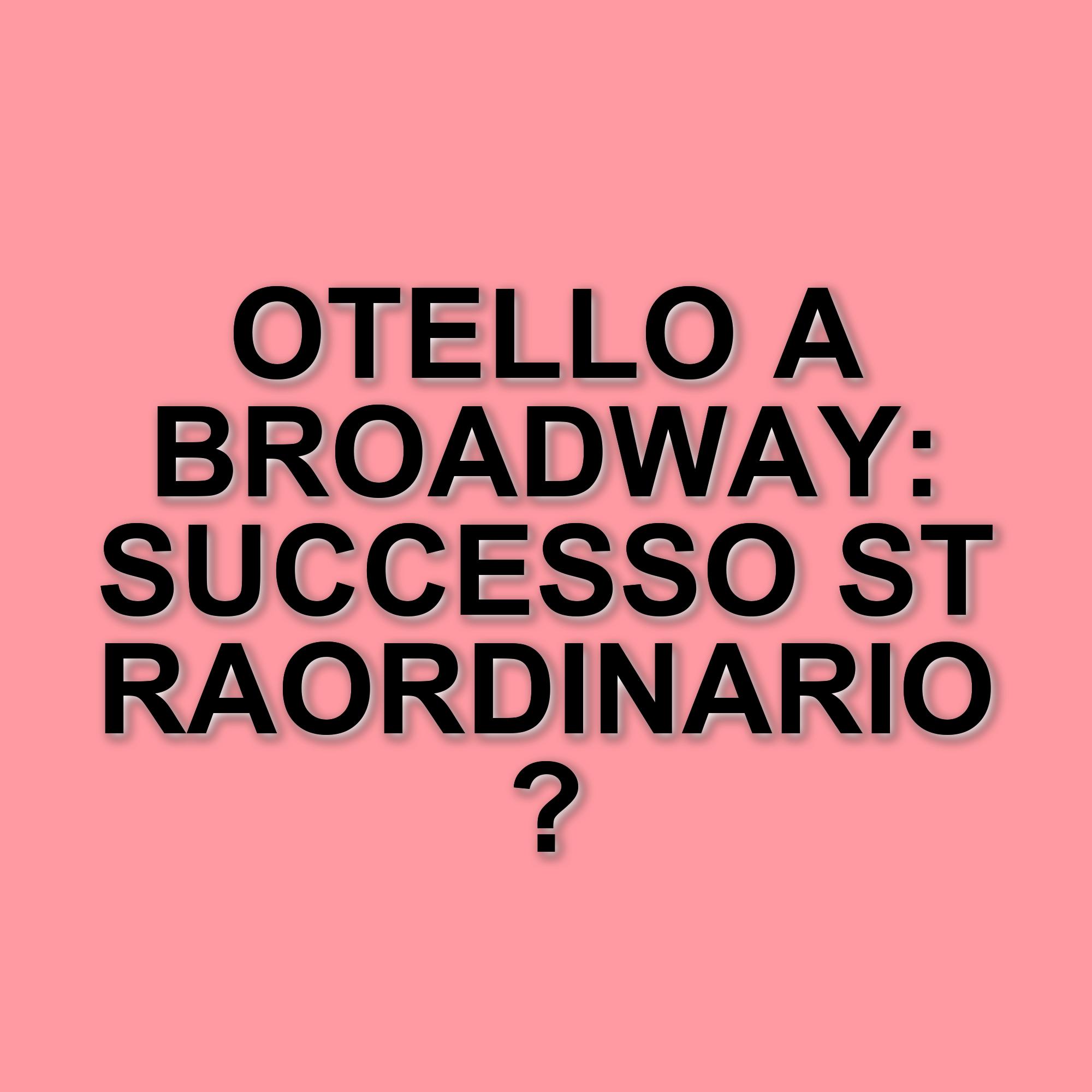 Denzel Washington trionfa a Broadway con Otello: si prospetta un adattamento cinematografico