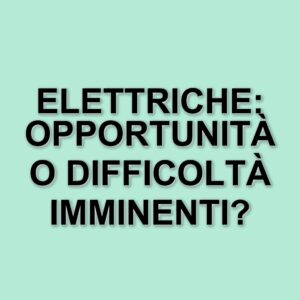 Il futuro delle auto elettriche in Italia: tra difficoltà produttive e opportunità nei servizi