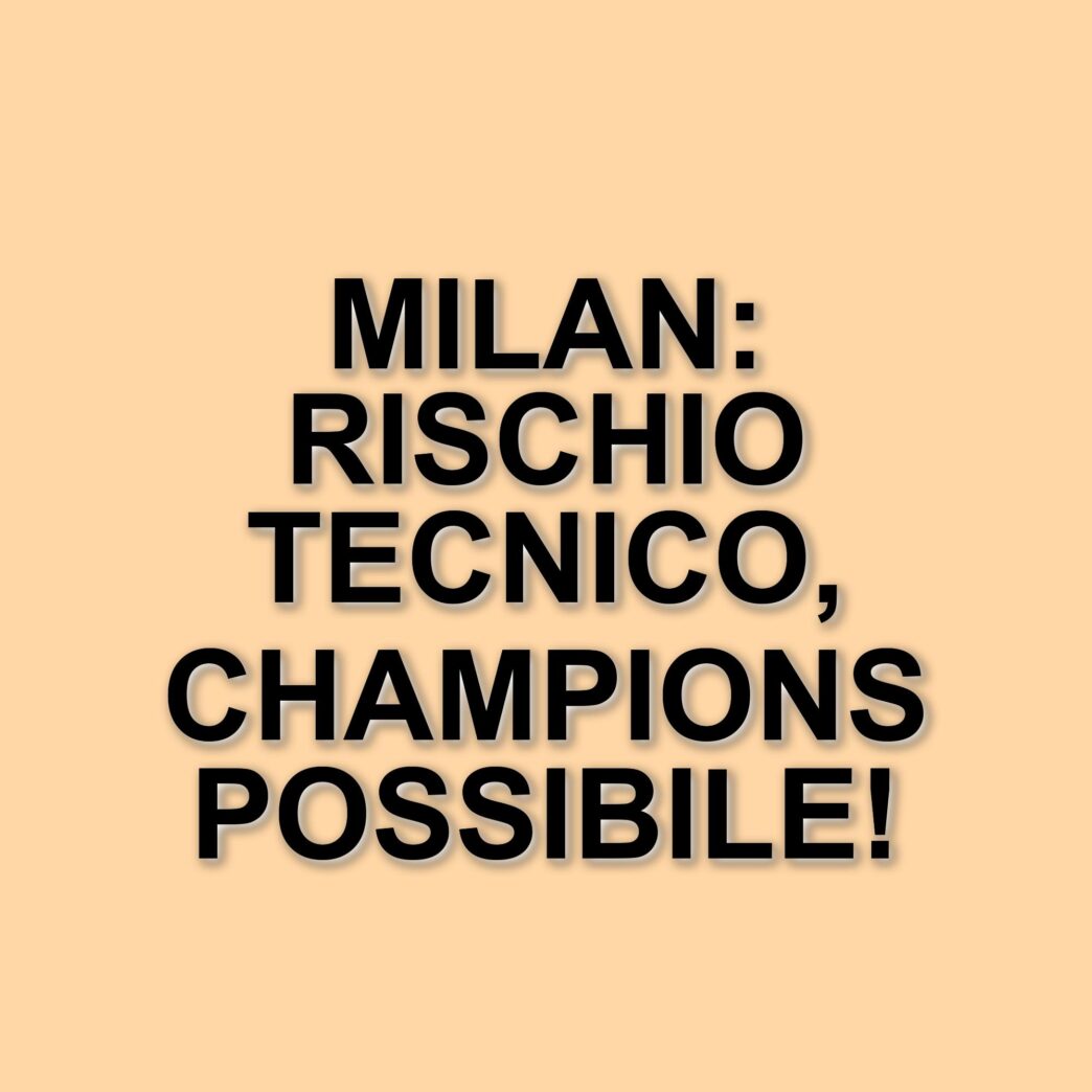 Il futuro incerto del Milan: il tecnico rossonero a rischio mentre la Champions è ancora possibile