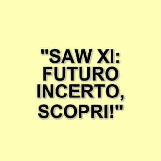 Il futuro incerto di Saw XI: cancellazione del sequel e destino del franchise horror