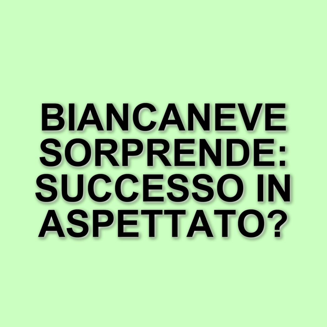 Biancaneve: il live action tra polemiche e performance inaspettate negli Stati Uniti
