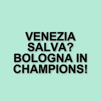Venezia e Bologna si sfidano per punti cruciali nella corsa alla salvezza e alla Champions League