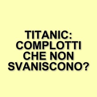 Il mistero del Titanic: la teoria del complotto che non si placa ogni volta che il film torna in TV