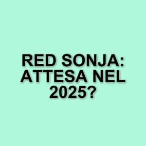 Arriva il nuovo film di Red Sonja: tutto quello che c'è da sapere sulla pellicola