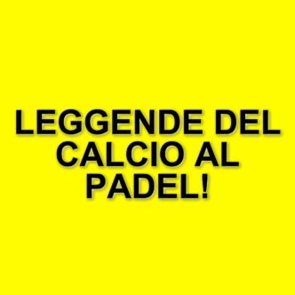 Padel: il nuovo fenomeno tra ex-calciatori e leggende dello sport