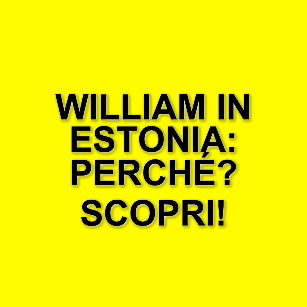Il principe William in estonia: un segnale di sostegno alle forze britanniche e alla sicurezza estone