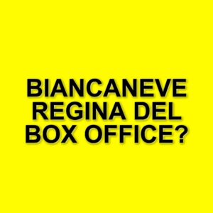 Box Office: Biancaneve perde terreno negli Stati Uniti ma resta in vetta in Italia