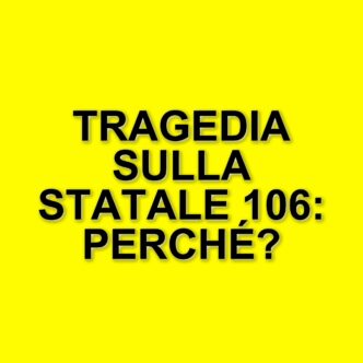 Tragico incidente sulla Statale 106: un morto e traffico bloccato
