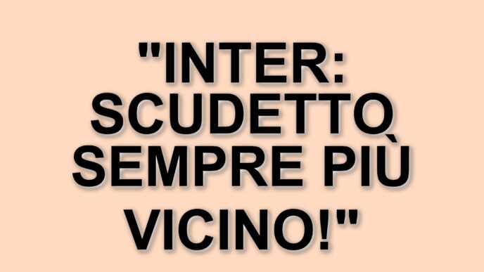 Inter in testa alla corsa scudetto: aggiornamenti e quote dei bookmaker