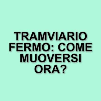 Interruzione del servizio tramviario a Roma: linee 3 e 19L sostituite da autobus navetta