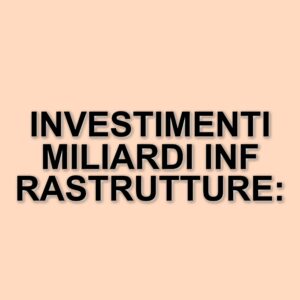 Investimenti da 6 miliardi per le infrastrutture: il piano di Edizione per la mobilità in Italia
