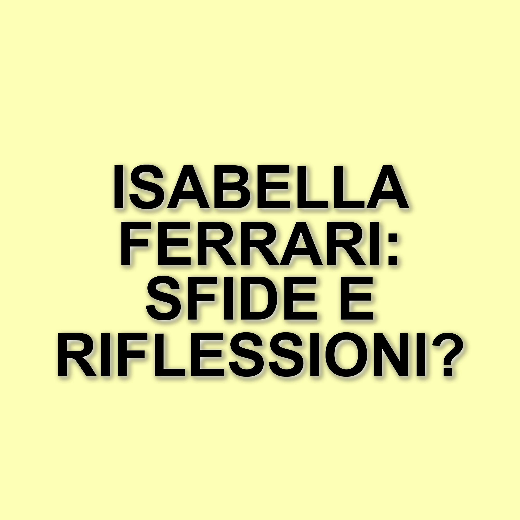 Isabella Ferrari: la sua carriera tra sfide e scelte audaci nel mondo della recitazione