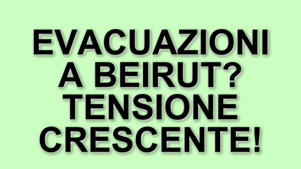 Tensioni A Beirut: I Militari Israeliani Avvertono I Civili Di Lasciare Un'Area Strategica