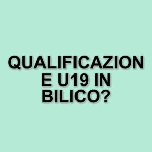 Italia U19: pareggio amaro contro la Lettonia, ora si complica la qualificazione