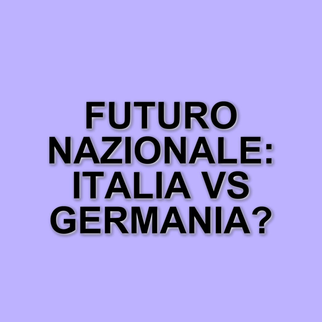 Italia e Germania: un confronto cruciale per il futuro della Nazionale