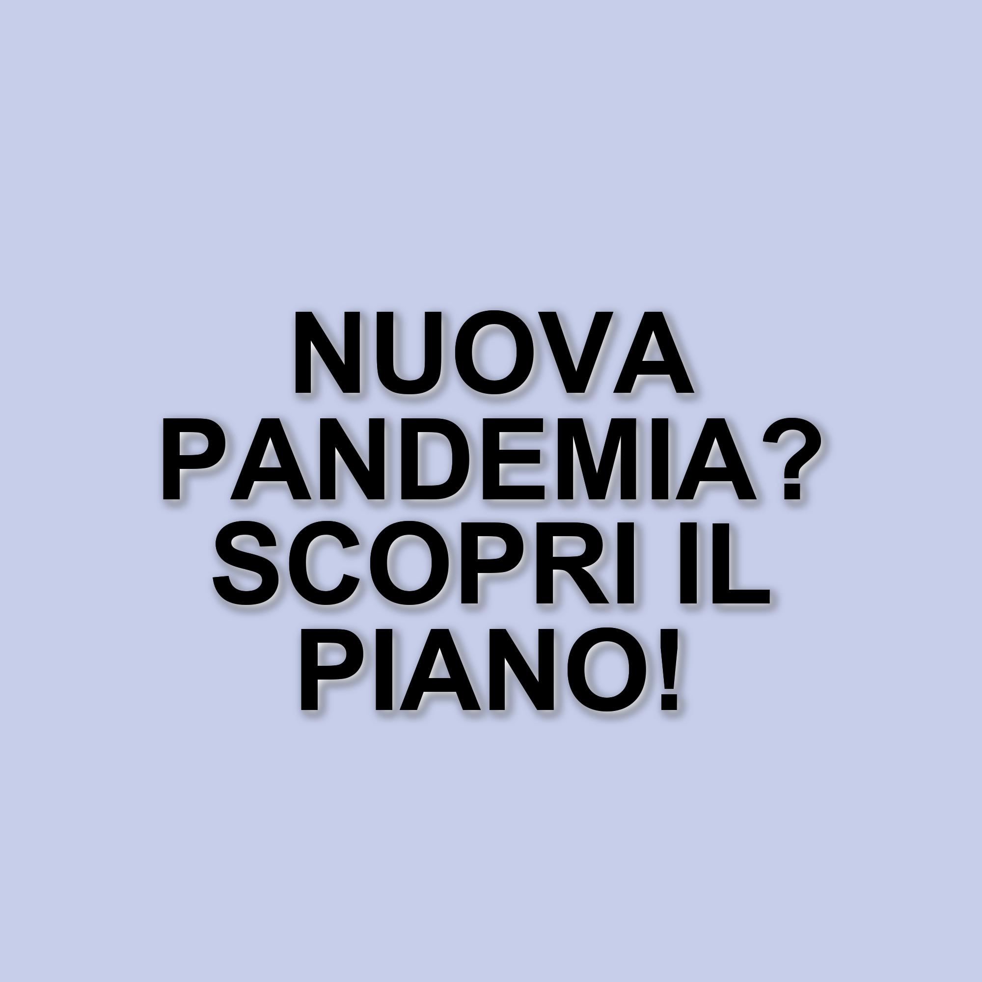 Italia si prepara a una nuova pandemia: ecco il piano nazionale per affrontare i rischi