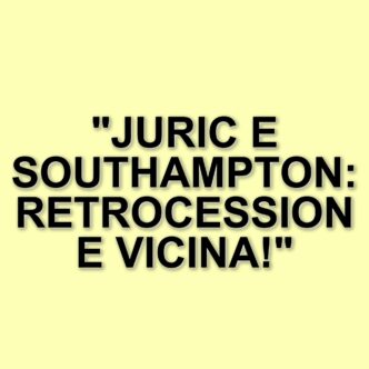 Ivan Juric si arrende: la retrocessione sembra inevitabile per il suo Southampton