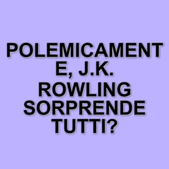 J.K. Rowling riaccende le polemiche con i protagonisti di Harry Potter: tensioni e reazioni