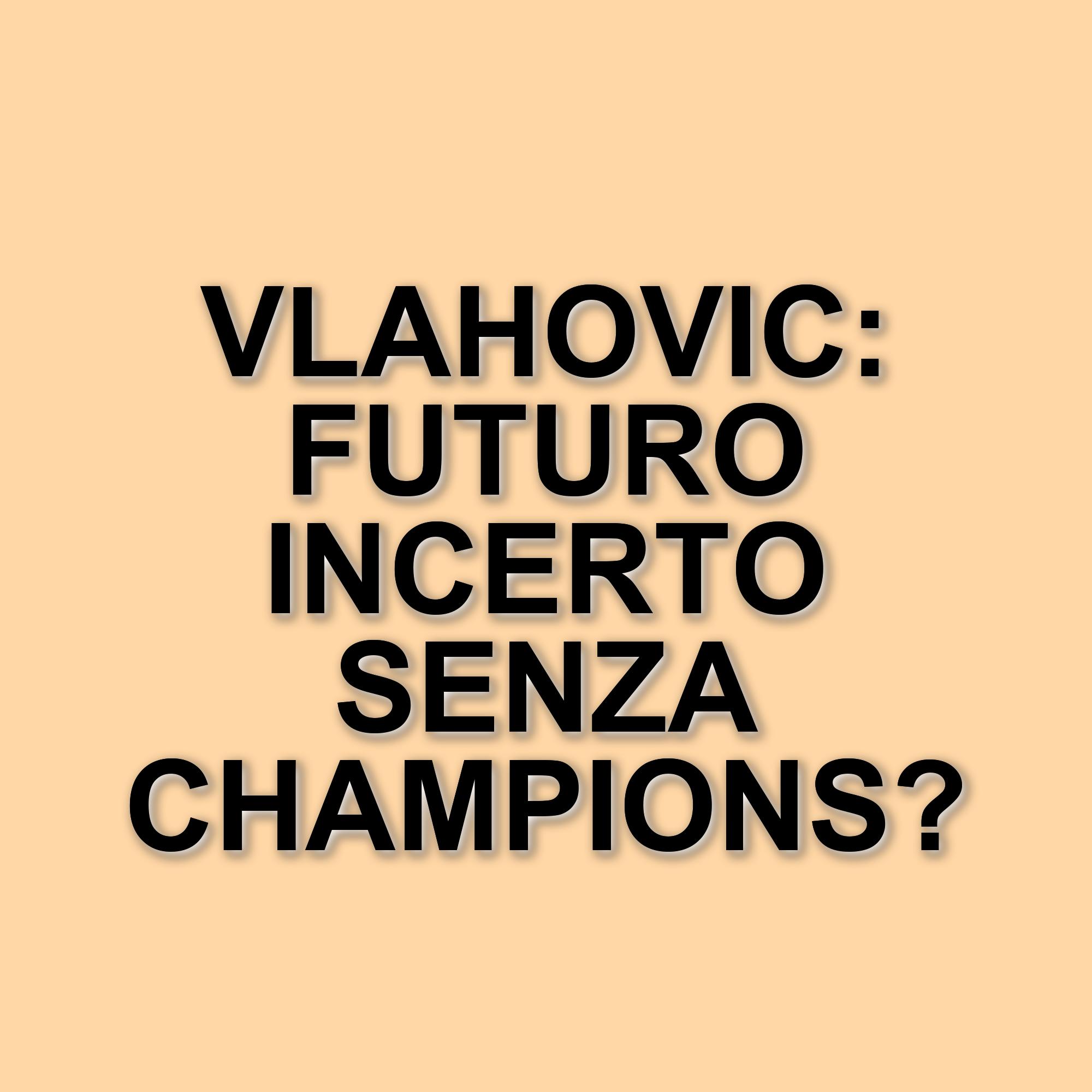 Juventus, il futuro di Vlahovic e i rischi di un mercato in difficoltà senza Champions