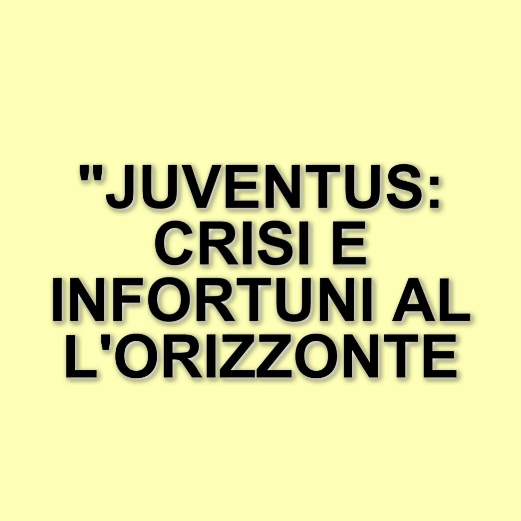 Juventus in crisi: infortuni per Kelly e Cambiaso dopo la sconfitta a Firenze