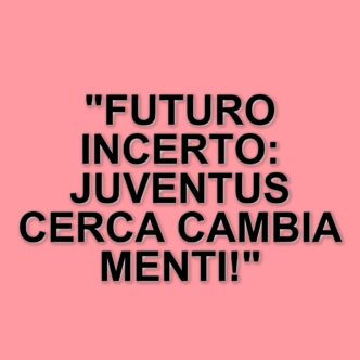 Juventus in crisi: la dirigenza valuta il futuro di Thiago Motta e possibili sostituti