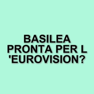 Eurovision 2025: l'ordine d'uscita delle semifinali svelato, due italiani in gara a Basilea