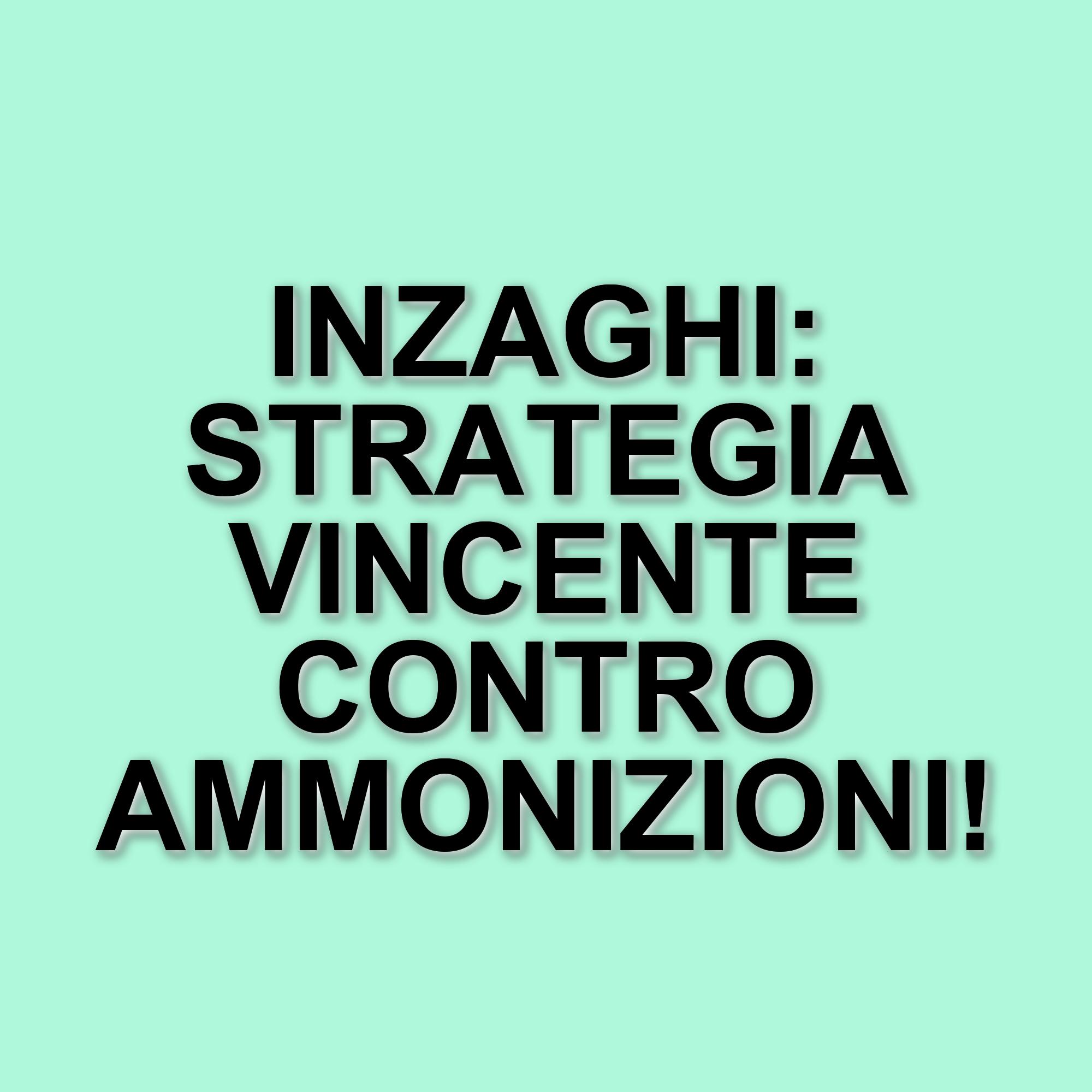 L'Inter e la gestione delle ammonizioni: la strategia di Inzaghi si rivela vincente