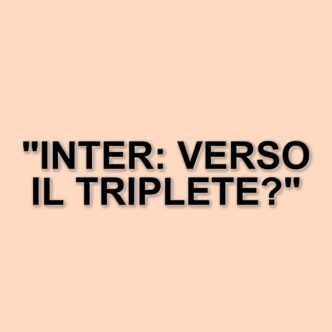 L'Inter verso il secondo scudetto consecutivo: il trionfo di Bergamo e le ambizioni di triplete