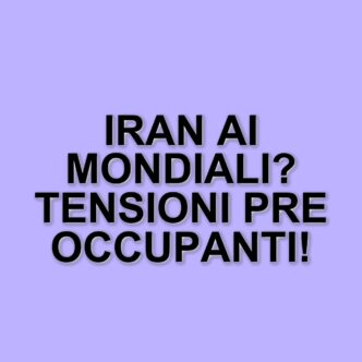 L'iran si qualifica per i mondiali di calcio 2026, ma rischia l'esclusione per motivi politici