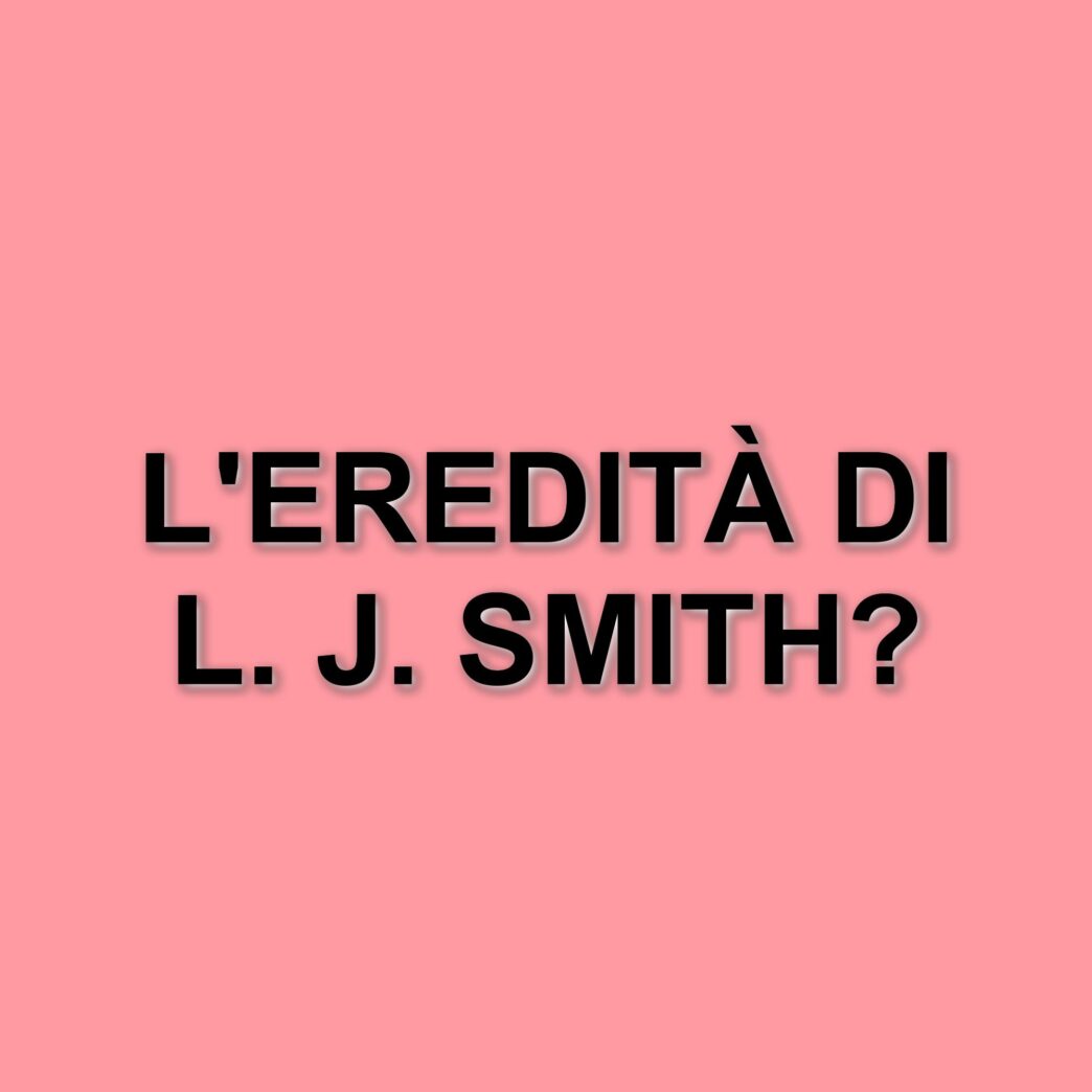 Morta L. J. Smith, la scrittrice che ha rivoluzionato il genere urban fantasy