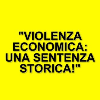 La Cassazione riconosce la violenza economica come maltrattamento: una sentenza storica