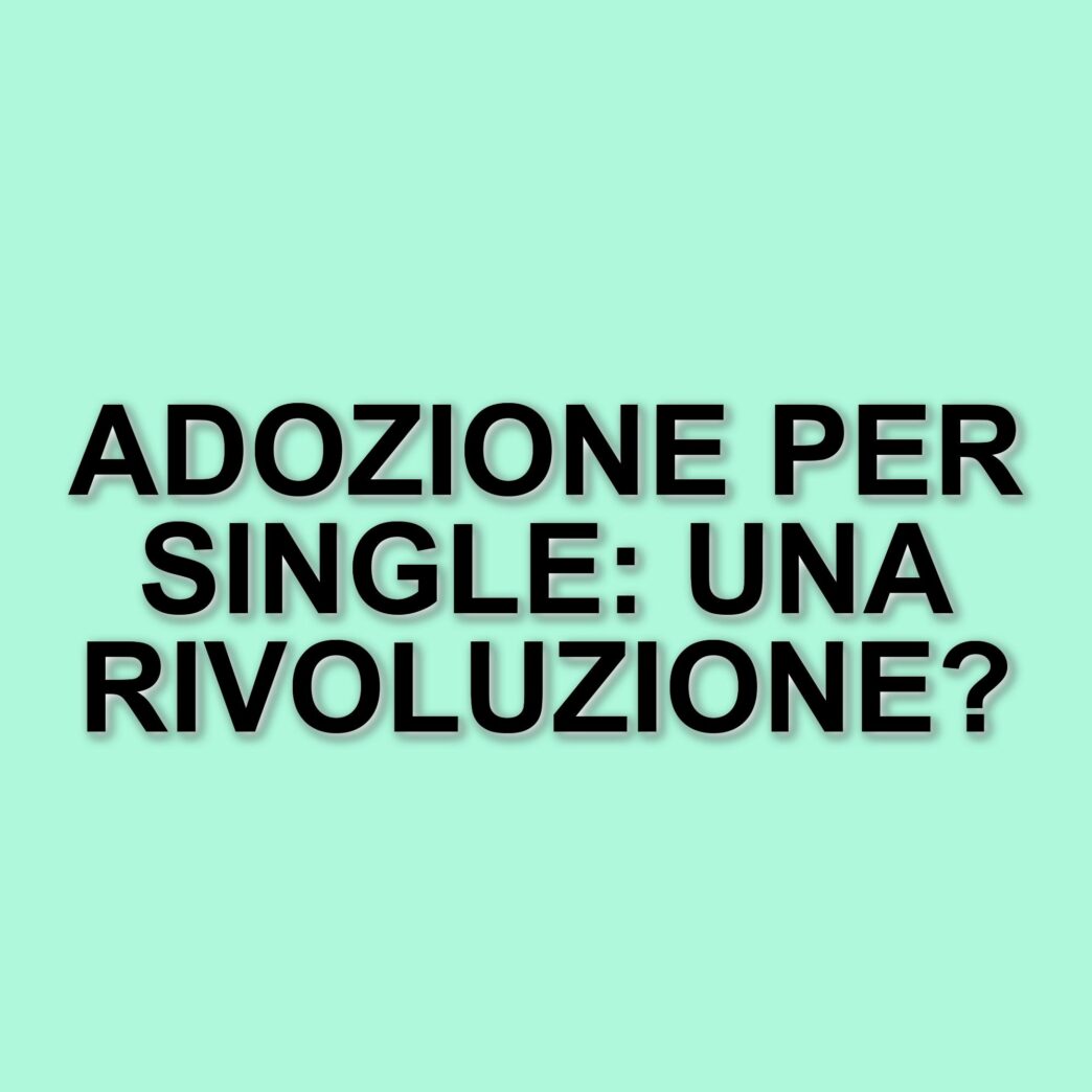 La Corte Costituzionale apre le porte all'adozione internazionale per i single: la storia di Raffaella Brogi