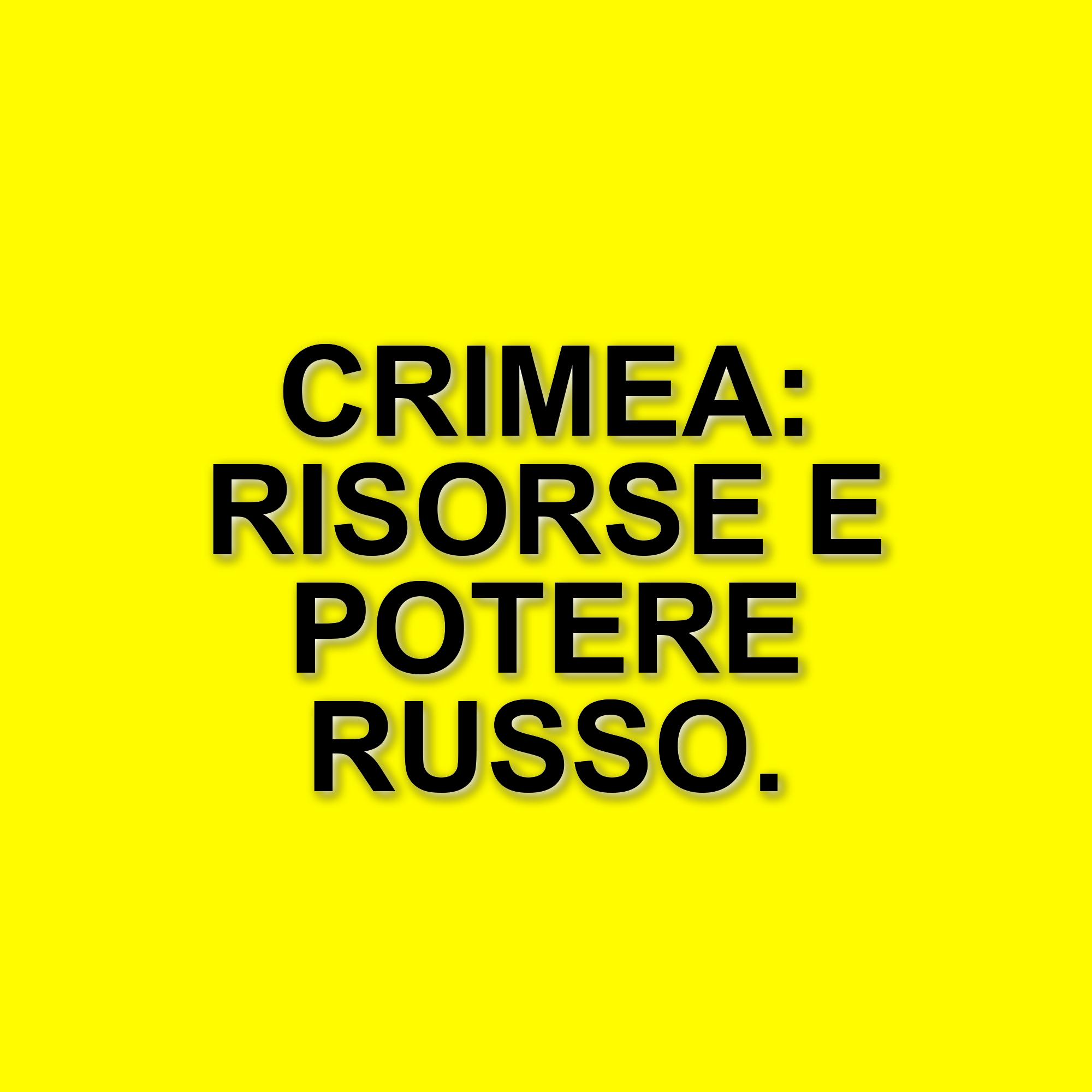La Crimea: un territorio strategico per la Russia e le sue risorse naturali