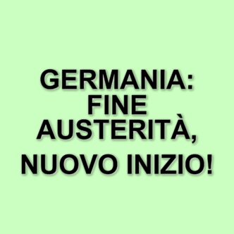 La Germania abbandona l’austerità: approvato il piano di indebitamento per riarmare l’esercito e rilanciare l’economia