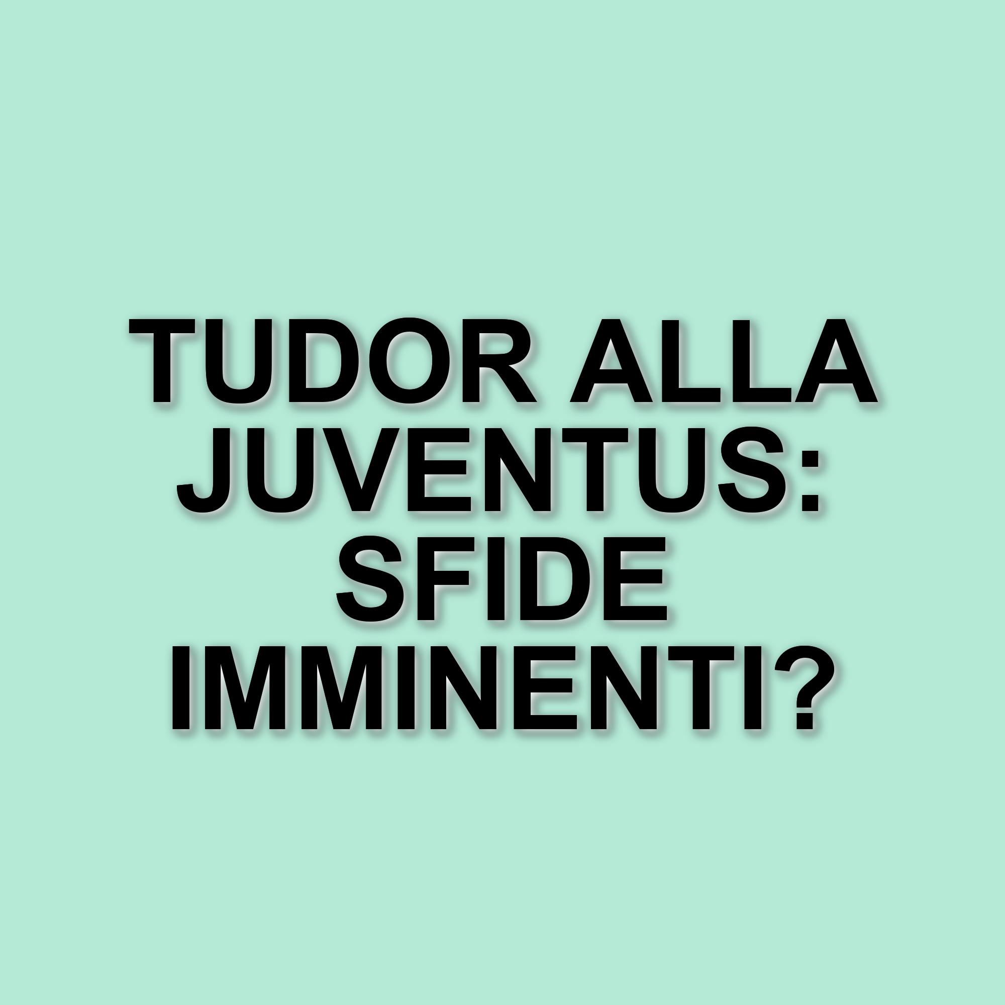 Massimo Zampini e Michelangelo Rampulla commentano l'arrivo di Igor Tudor alla Juventus