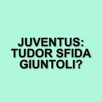 L'Era Di Igor Tudor Alla Juventus: Sfide E Aspettative Per La Stagione In Corso