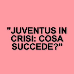 La Juventus in crisi: il futuro di Thiago Motta e le sfide da affrontare