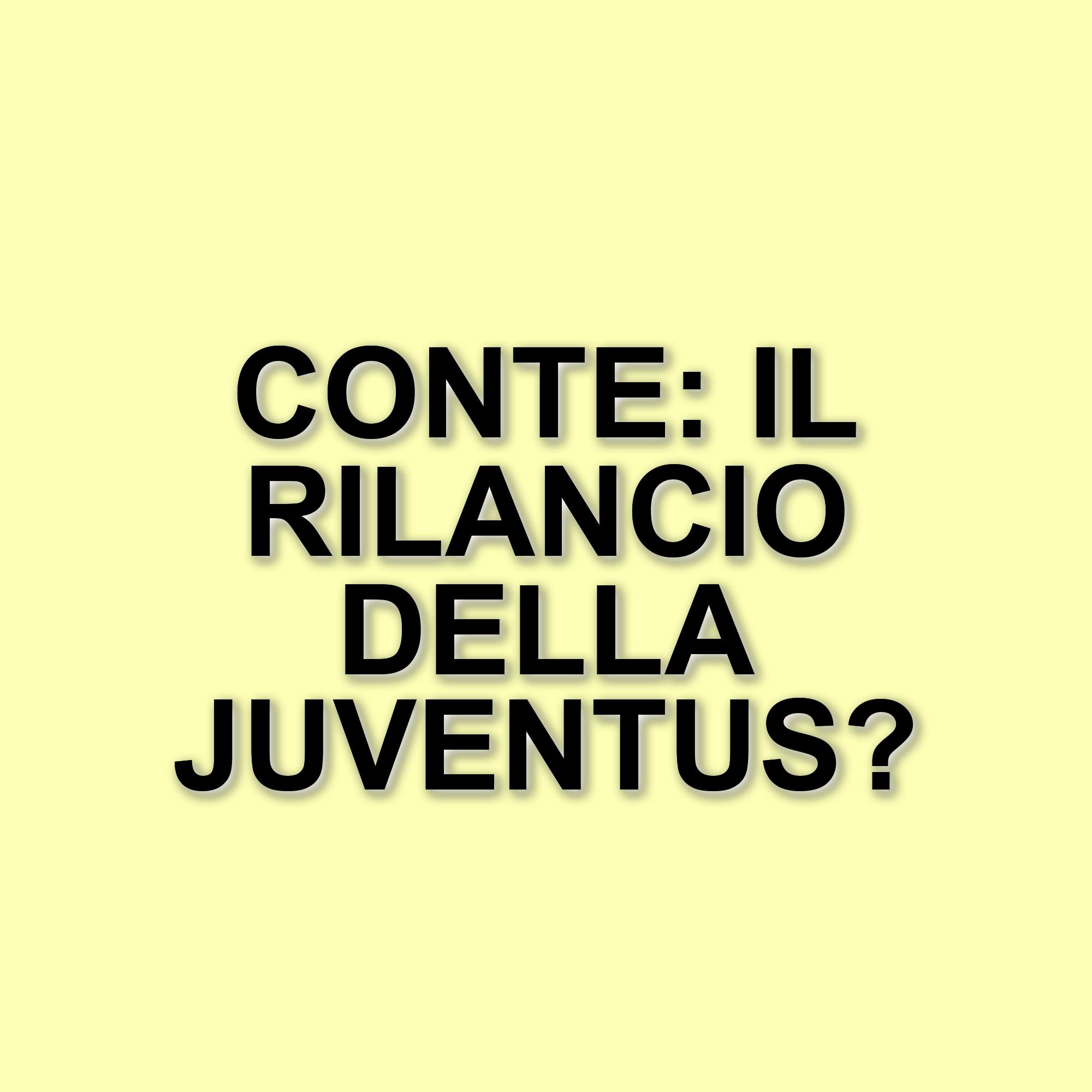 La Juventus punta su Antonio Conte: il piano per il rilancio della squadra bianconera