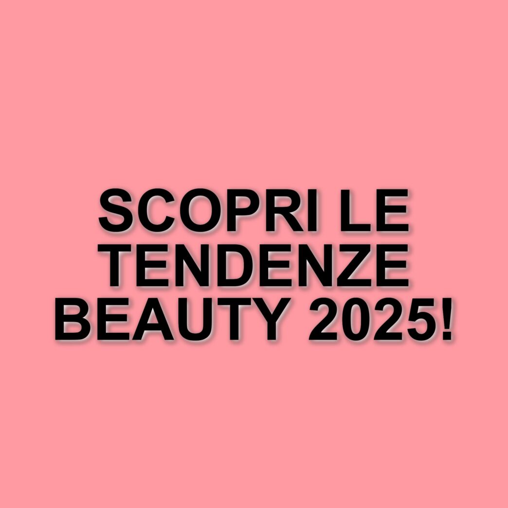 La Paris Fashion Week 2025: Tendenze Beauty Che Segneranno La Stagione