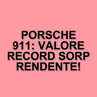 La Porsche 911 Ruf Ctr Yellowbird raggiunge un valore record all'asta di Amelia Island