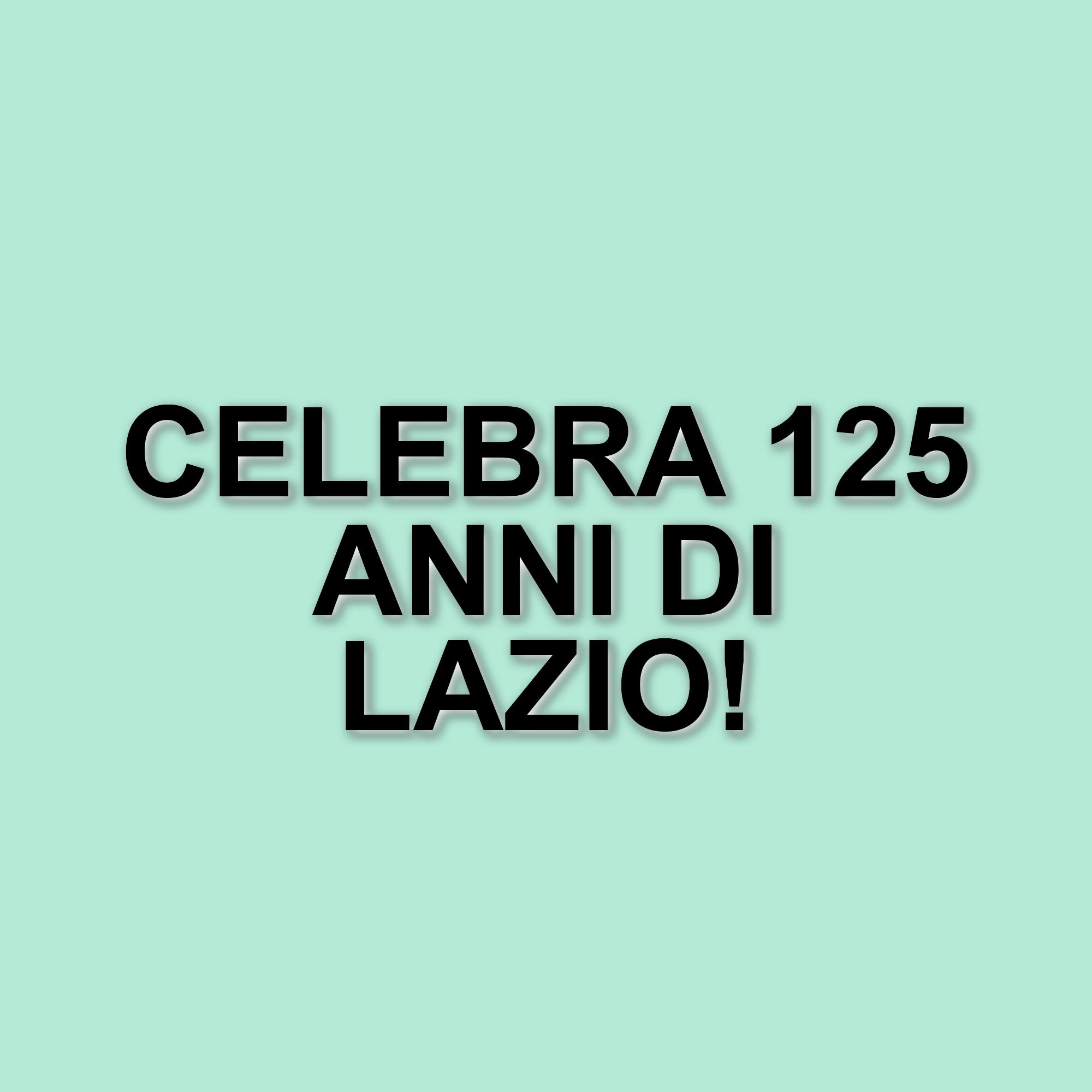 La Regione Lazio celebra il 125° anniversario della Società Sportiva Lazio con un evento speciale
