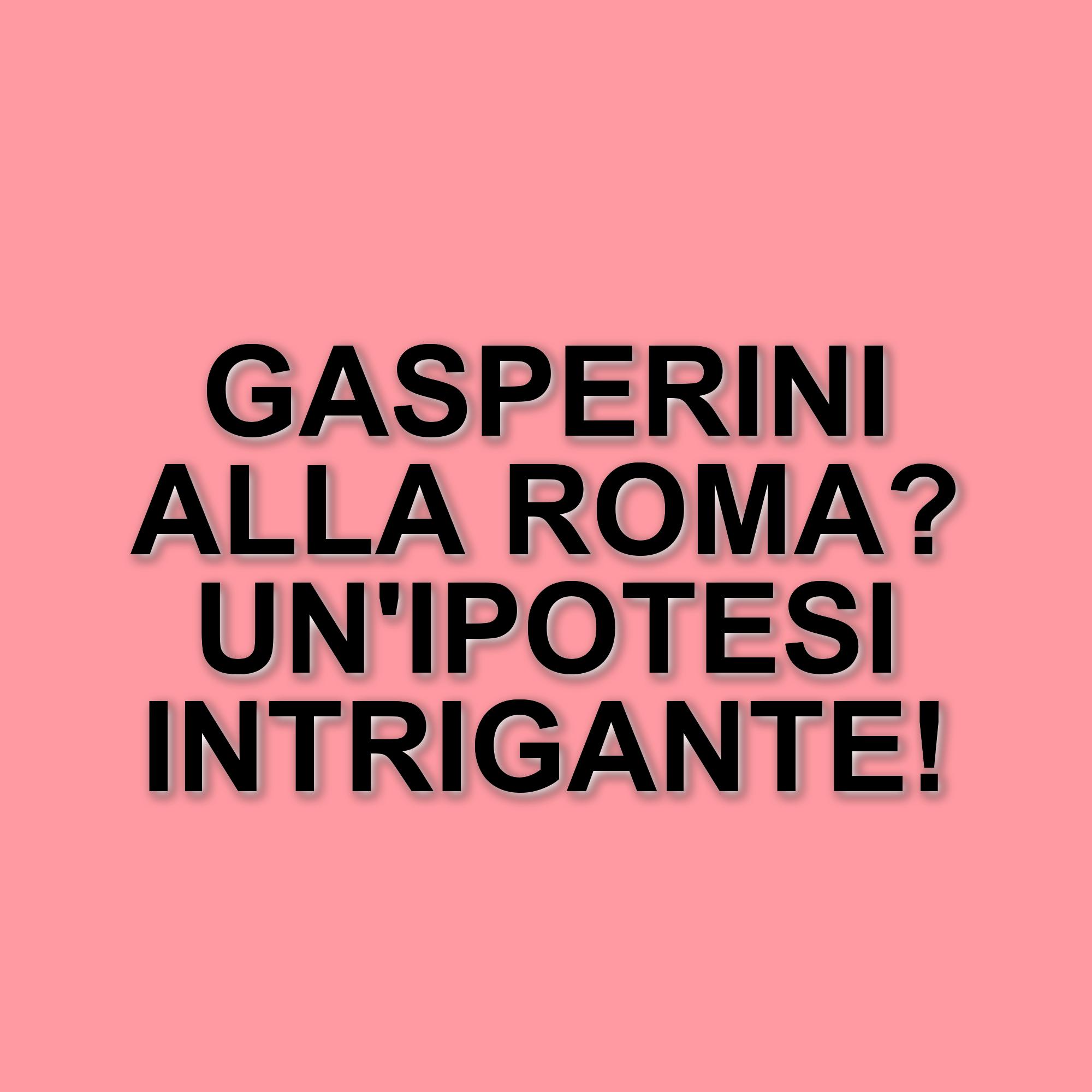 La Roma punta su Gasperini: contratto pluriennale in vista, Montella pronto come alternativa