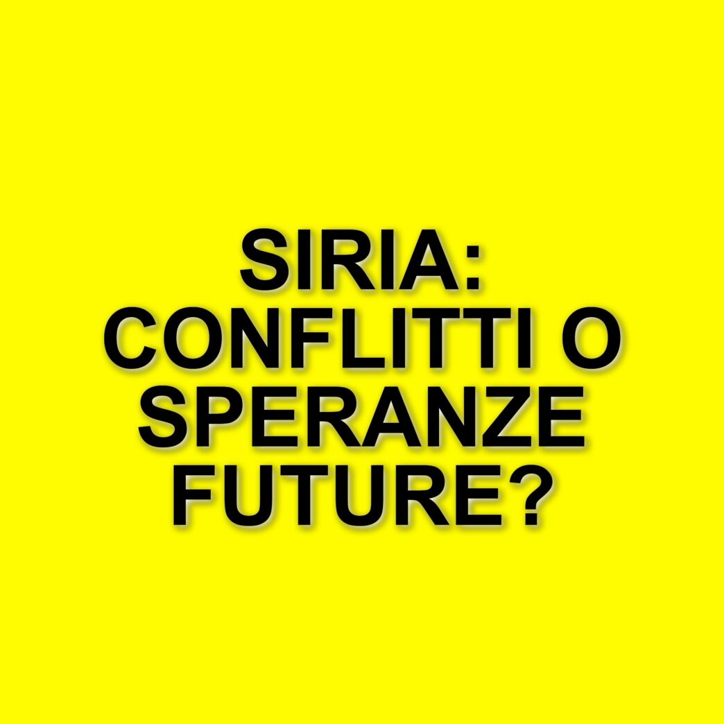 La Siria tra conflitti e speranze: la situazione attuale e le sfide future