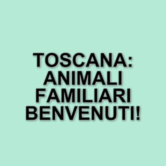 La Toscana apre le porte agli animali familiari nelle strutture sanitarie