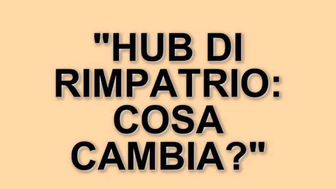 La commissione europea sostiene l'istituzione di hub di rimpatrio nei paesi terzi
