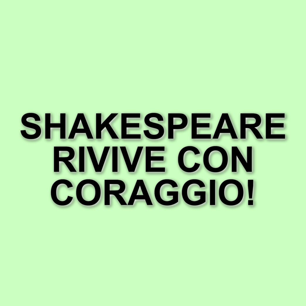 La compagnia teatrale Ragazzi in Gamba: un viaggio nel mondo di Shakespeare con attori con disabilità