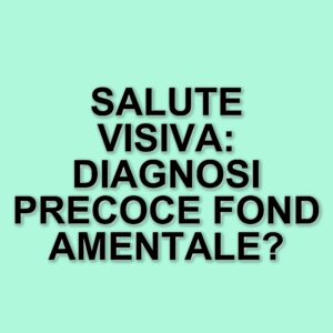 La salute visiva dei bambini: l'importanza dei controlli oculistici precoci