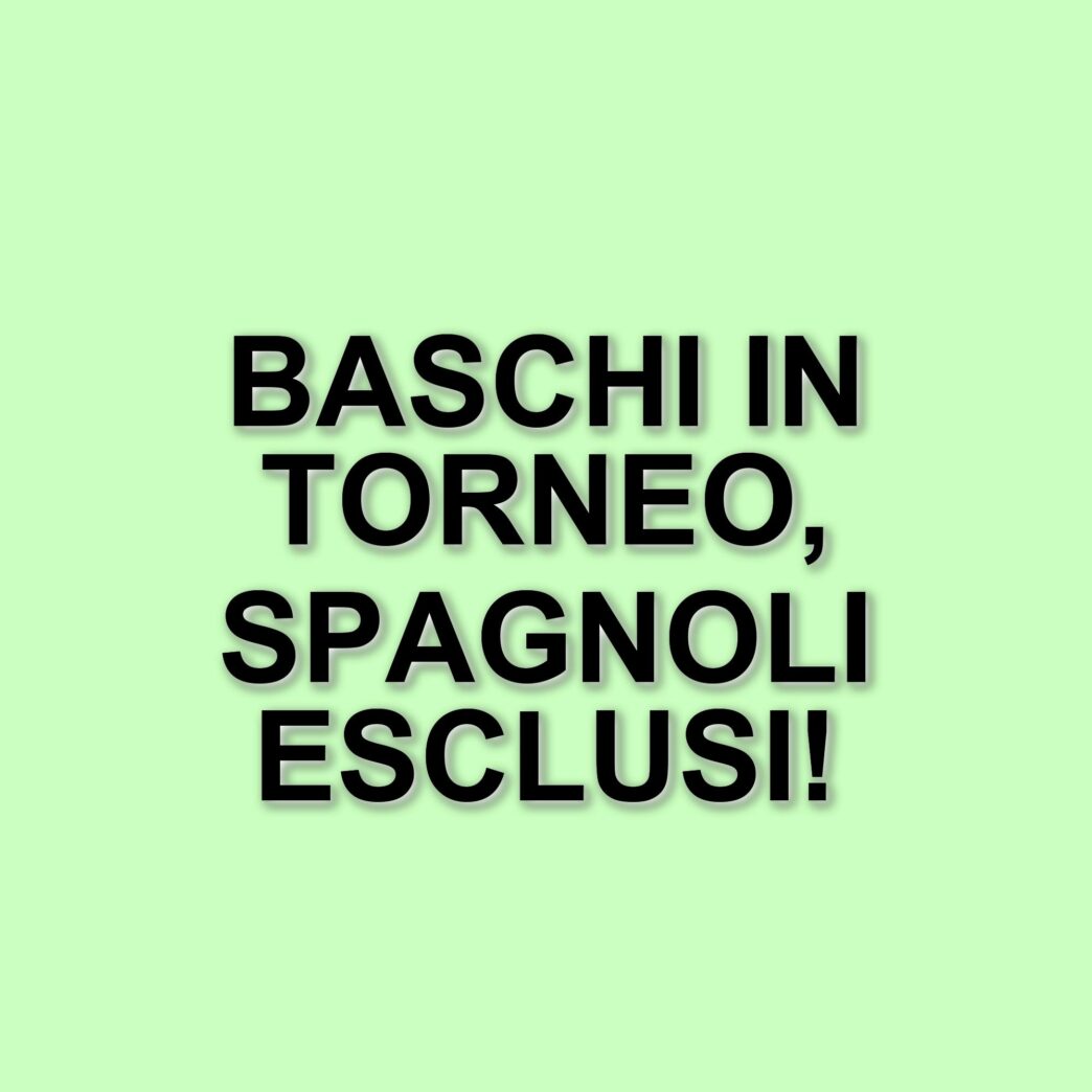 La federazione basca entra in un torneo di prestigio, mentre quella spagnola affronta l'esclusione