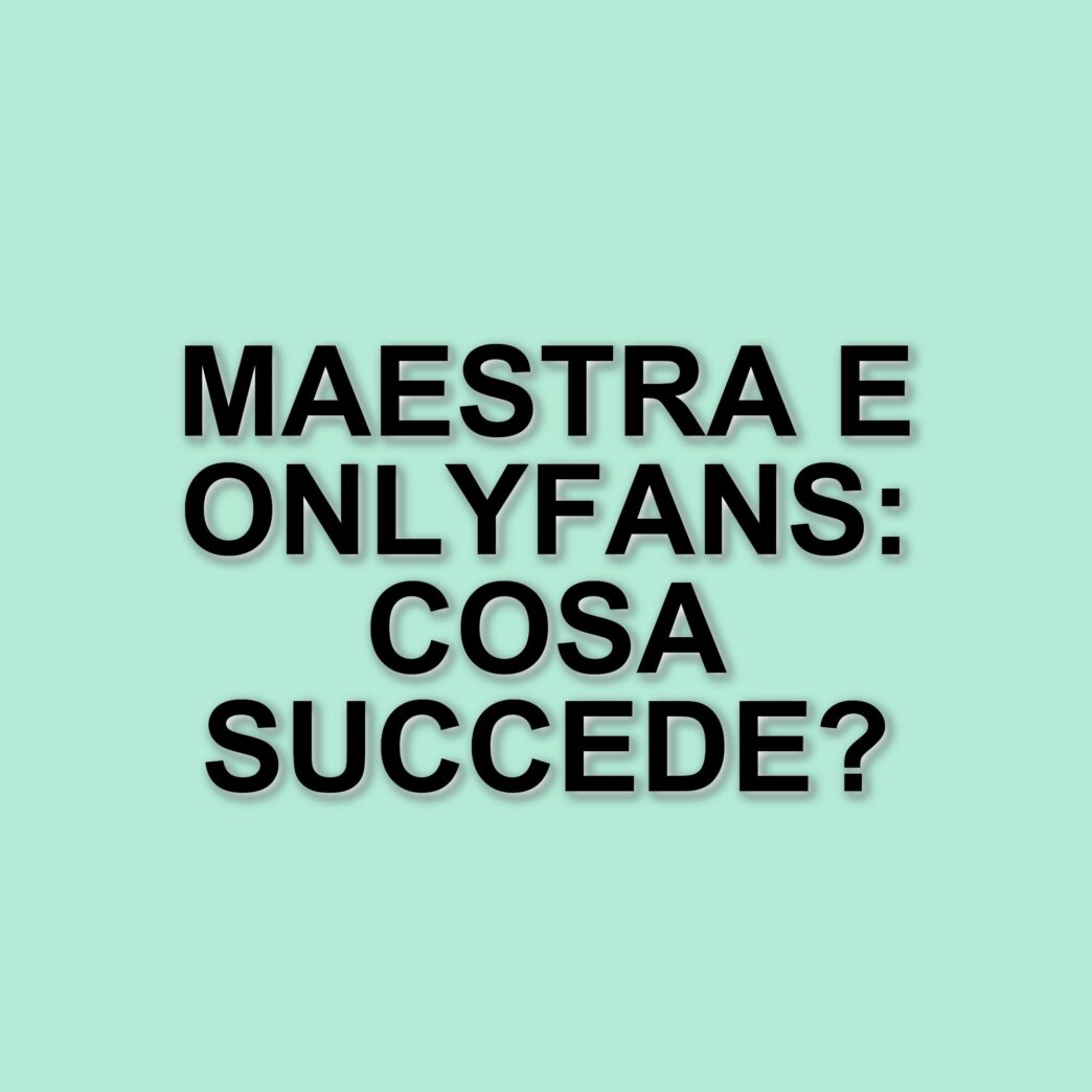 La maestra di Treviso e il doppio lavoro su OnlyFans: polemiche e reazioni