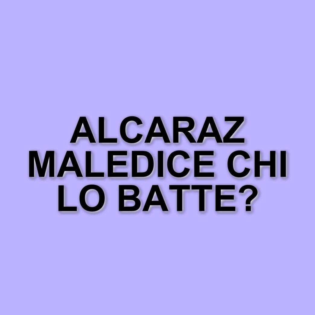 La maledizione di Alcaraz: un fenomeno che colpisce i suoi avversari nel tennis